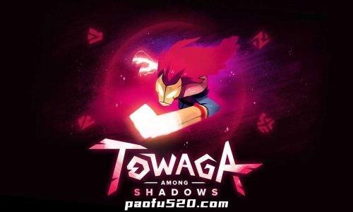 暗影之中 Towaga: Among Shadows