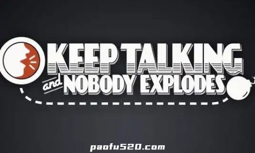 保持通话不要爆炸 Keep Talking & Nobody Explodes