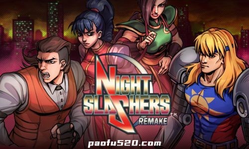 午夜杀生重制版（解锁完整版DLC） Night Slashers: Remake