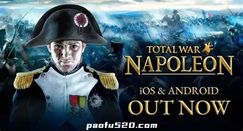 全面战争：拿破仑 Total WarTM：NAPOLEON – 策略游戏天花板